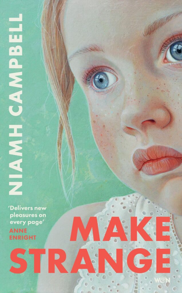 Make Strange by NIAMH CAMPBELL